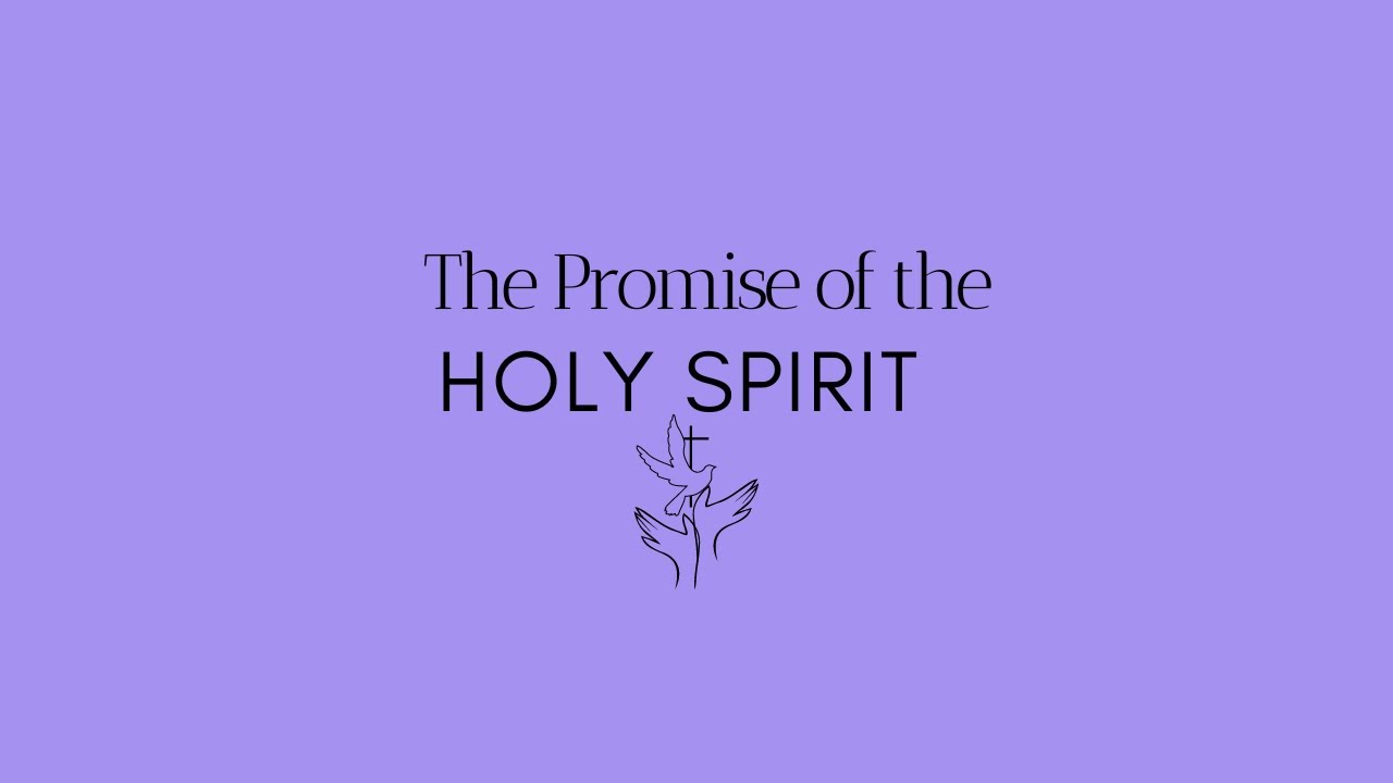 The Promise of the Holy Spirit - Neil Passmore - YouTube