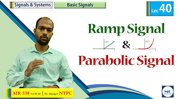 Ramp Signal & Parabolic Signal 💡 Basic Signals 💡 Signal & System : Lec 40
