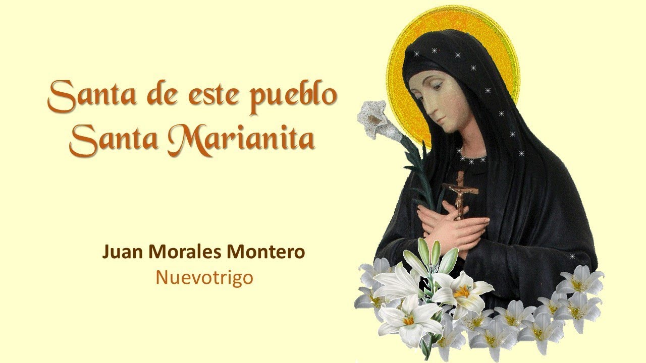 SANTA DE ESTE PUEBLO, SANTA MARIANITA _ Juan Morales Montero / Nuevotrigo