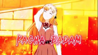 Kacha Badam Anime Editamv