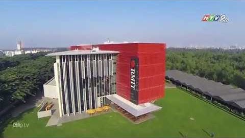 Học bổng của Đại học RMIT Vietnam | RMIT Vietnam trên HTV9