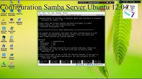 Configuration Samba Server OS Ubuntu Server 12.04 on Virtual Box.