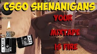 Random CSGO Shenanigans 1