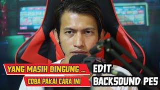 edit music pes sangat mudah