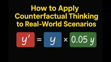 How to Apply Counterfactual Thinking to Real-World Scenarios: 5% Change in Initial Conditions Can...