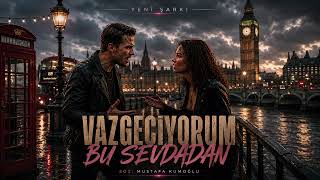 Muay Vazgeçiyorum Bu Sevdadan