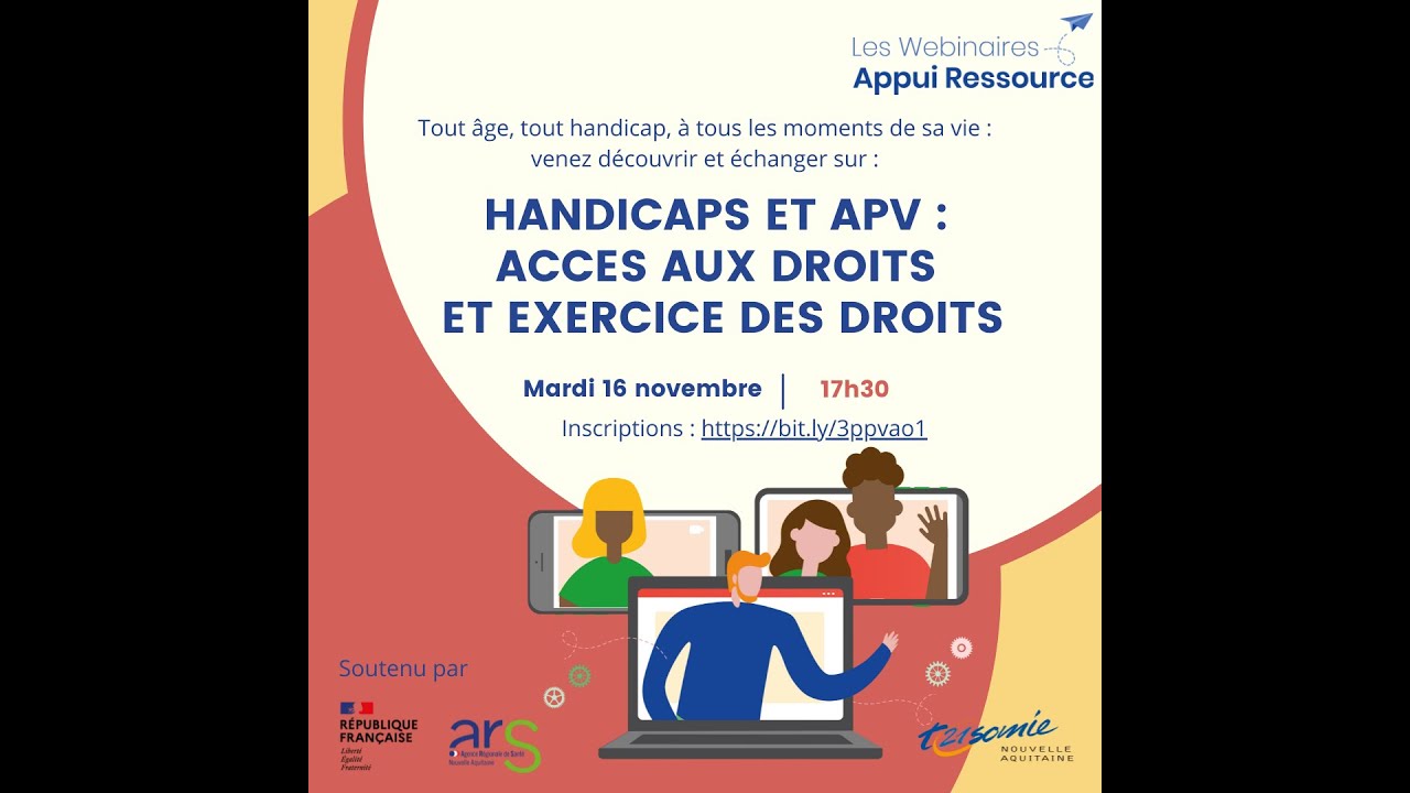 REPLAY WEBINAIRE 4 APV Appui Ressource – Handicaps et APV : accès aux droits et exercice des droits