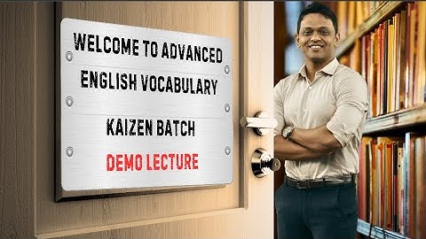 English Advanced Vocabulary Batch | Kaizen Demo Lecture | #mpscenglish #englishlanguage #vocabulary