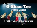 【O-Shan-Tee】2/7昼福井/トラジャ 'stravelers/アンコール撮影可能タイム