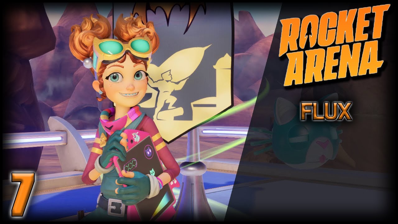 ROCKET ARENA Part 7 - FLUX GAMEPLAY ON STOMPY'S REFUGE (No Commentary)