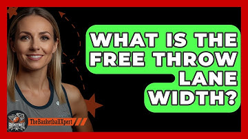 What Is The Free Throw Lane Width? - The Basketball Xpert