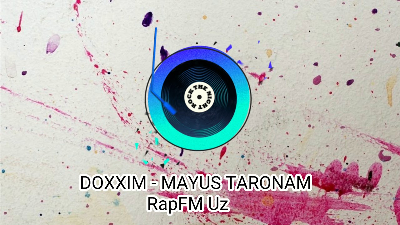DOXXIM - MAYUS TARONAM | RapFM uz