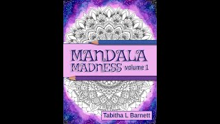Mandala Madness Volume 1: A Look Inside Mandala Madness Volume 1: A Look Inside