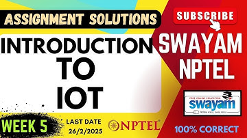 Introduction to IOT Week 5 Assignment Solutions | SWAYAM NPTEL | JAN-APR 2025 | SUBSCRIBE