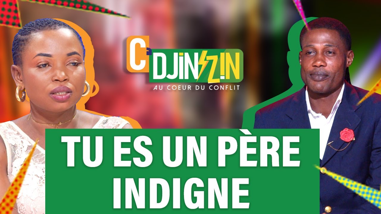 C' DJINZIN saison 4 - épisode 3 : Tu es un père indigne, je ne te reconnais plus mon fiancé !!