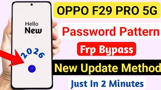 Factory Reset in Oppo F29 5g | Oppo (CPH2721) Pattern Unlock FRP UNLOCK Oppo F29 pro 5G 2026