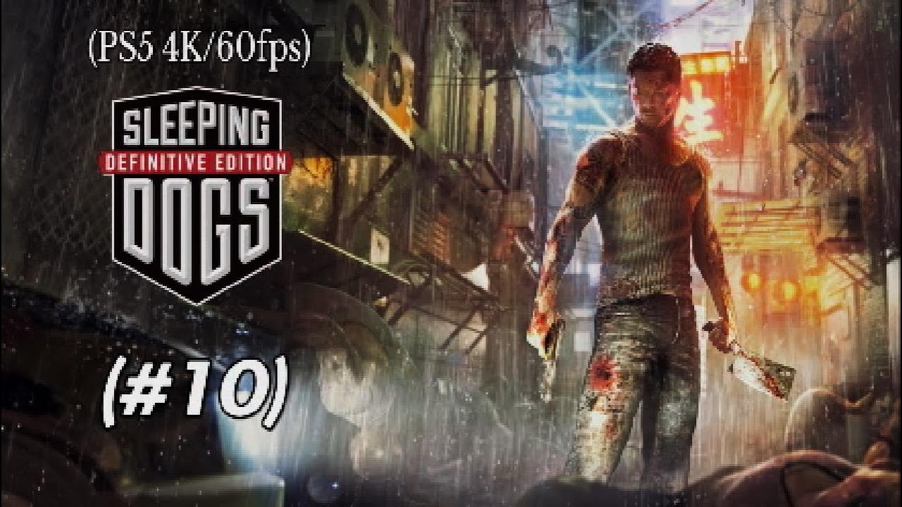 Sleeping Dogs #10 - PS5 4K/60FPS - (Escuchando) Gameplay español no commentary