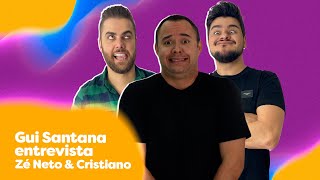 GUI SANTANA ENTREVISTA: ZÉ NETO & CRISTIANO | MASSA FM