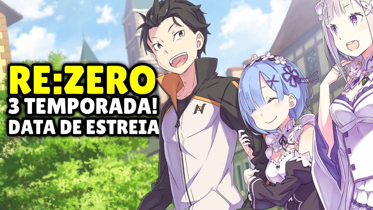 Re:Zero - Anunciada 3ª temporada do anime - AnimeNew