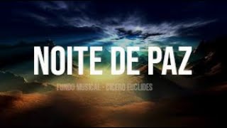 Fundo Musical Para Orar e Refletir - NOITE DE PAZ