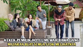 BOS KAYA PEMILIK HOTEL MEWAH SEHARGA 700 MILYAR NYAMAR JADI KAKEK TUA DIREMEHKAN CEWEK SOK, SAAT TAU