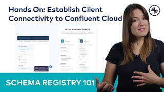 Establish Kafka Client Connectivity (Hands-On Exercise) | Schema Registry 101