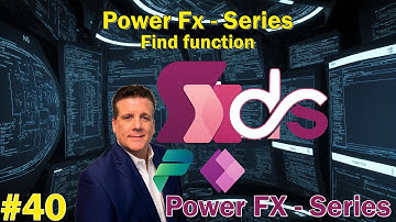#40 Power Fx - Series - Find function