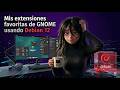 Mis extensiones favoritas de GNOME usando Debian