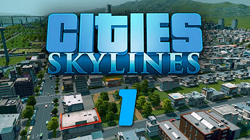 Cities: Skylines walkthrough - 1 - Getting started
