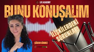 Çiğdem Sönmez I İlişkilerdeki Sorunlar Neden Tekrar Ediyor Ve Nasıl Çözülür?