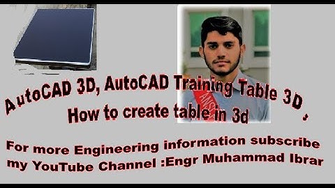 AutoCAD 3D, AutoCAD Training Table 3D, How to Create Table