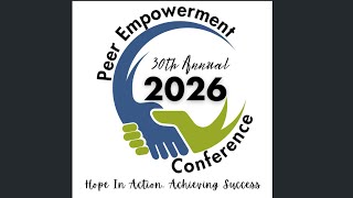 30th Annual Peer Empowerment Conference