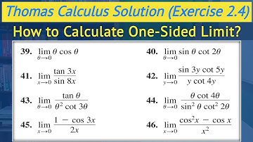 Thomas calculus solution exercise 2.4 Q39 to Q46 | Left and right Limit of a function || Lec 35