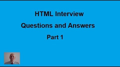 HTML interview questions and answers in 2022 Part 1