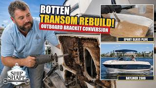 How to Repair a Rotten Transom & Convert to Outboard Bracket (02-48 Full Episode)