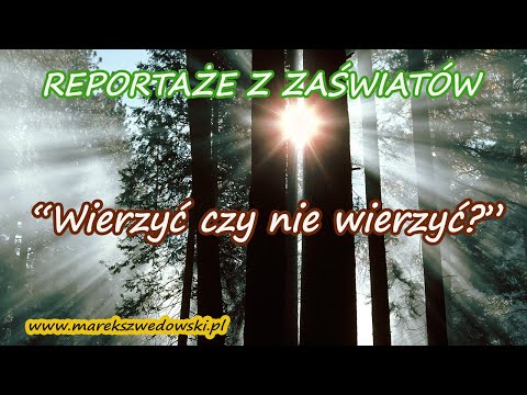 Wideo: Wierzyć Czy Nie Wierzyć? - Alternatywny Widok