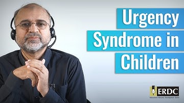 Urgency Syndrome in Children | Salman Asif Siddiqui
