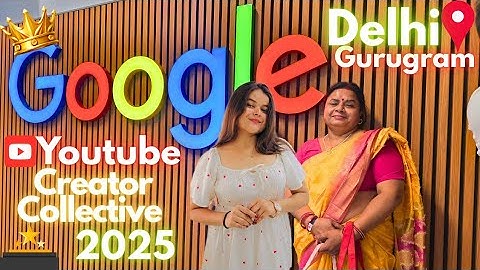 Youtube Creator Collective At Google Office/Gurugram,Haryana,2025🤩/Dreams Turning Into Reality❤️