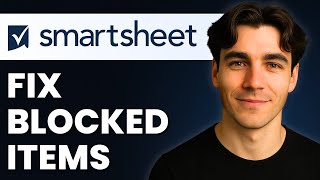 How To Fix Blocked In Smartsheet (Tutorial 2026)