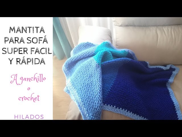 MANTA PARA SOFÁ SUPER FÁCIL Y RÁPIDA 