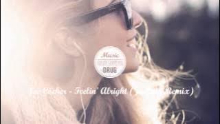 Joe Cocker - Feelin' Alright (JaPetto Remix)