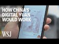 What China’s New Digital Currency Tells Us About a Cashless Future | WSJ