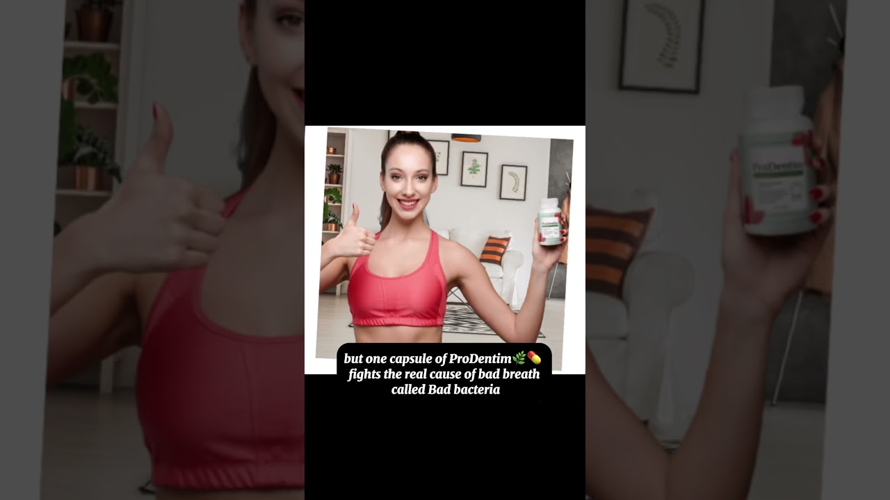 ProDentim =Freshness All the Day🌿✨😇 #healthylifestyle #prodentim #supplements