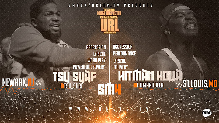 TSU SURF VS HITMAN HOLLA SMACK/ URL | URLTV