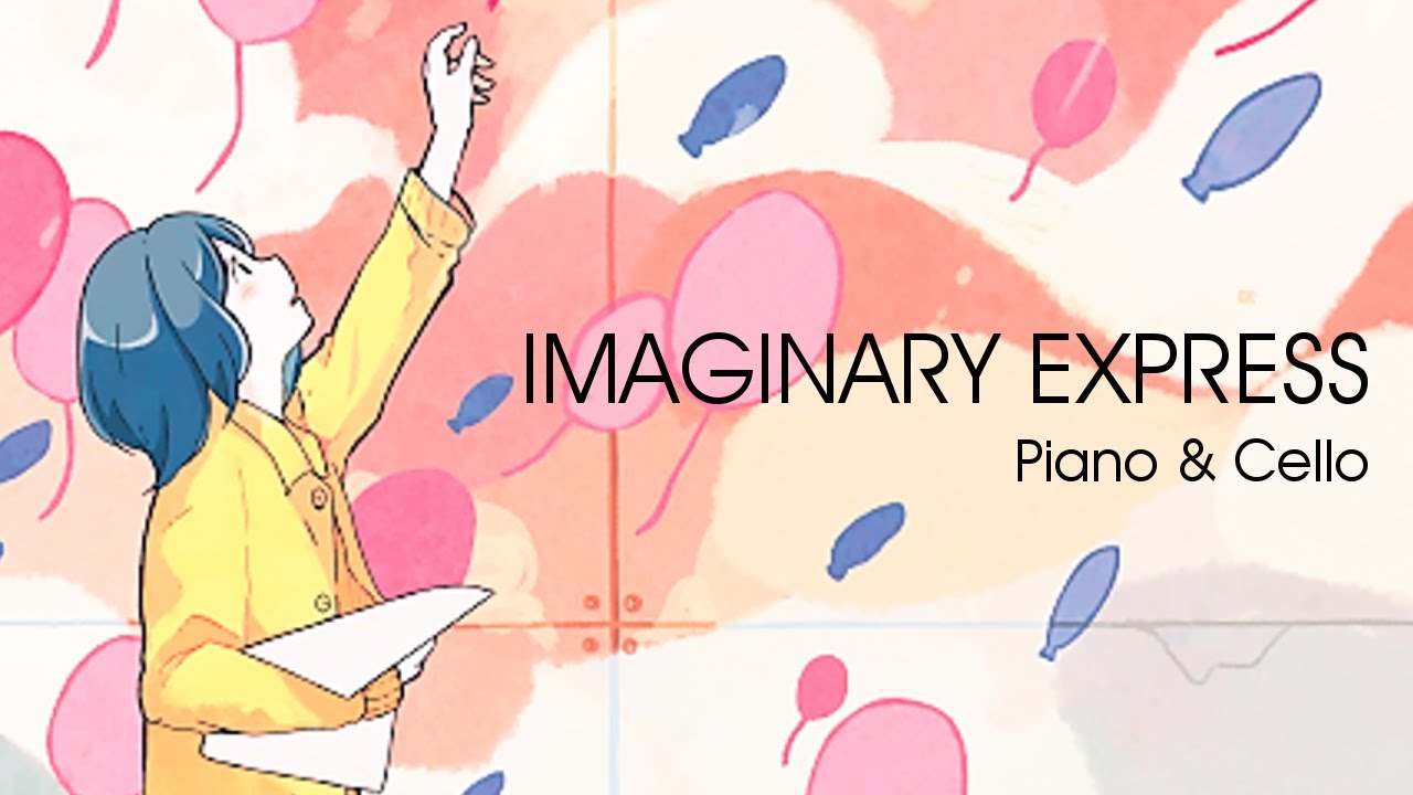 Imaginary Express Piano & Cello Snail's House/Ujico Cover YouTube