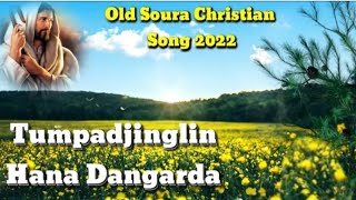 Tumpajinling hana dagarda old soura song karaoke lyrics video2022...