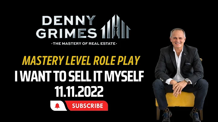 Mastery Level Role Play  - How To Sell It Myself I...