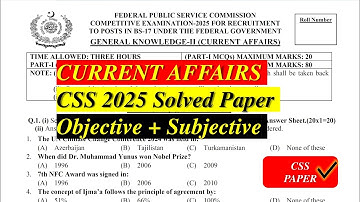 CSS 2025 Solved Current Affairs Paper| CSS/PMS Current Affairs Past Paper Solution| #css2025