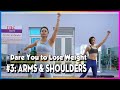 Dare You to Lose Weight #3 - Arms & Shoulders Exercises | 1 Week Challenge at Home | Eva Fitness