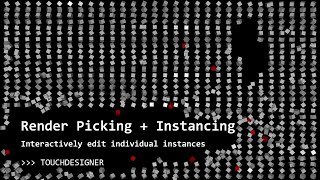 Render Pick DAT with Instances in TouchDesigner